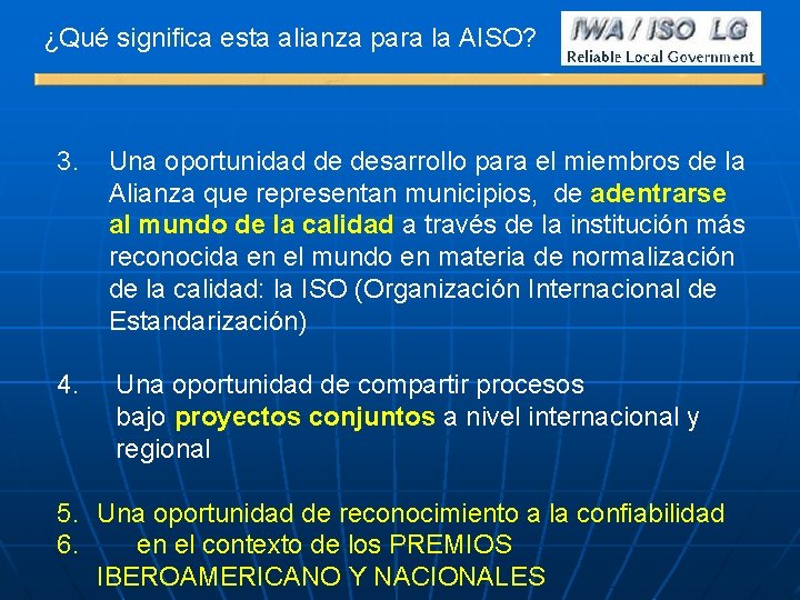 ¿Qué significa esta alianza para la AISO? 3. Una oportunidad de desarrollo para el