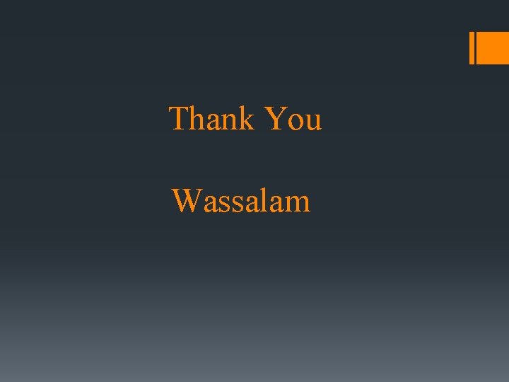 Thank You Wassalam 