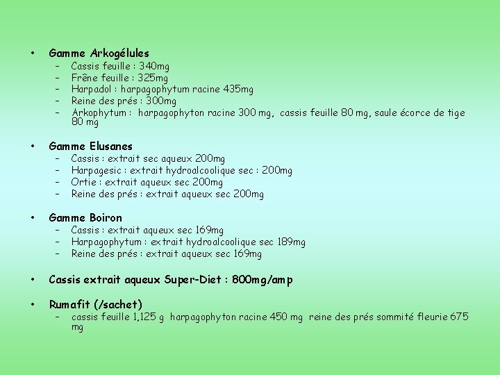  • Gamme Arkogélules • Gamme Elusanes • Gamme Boiron • Cassis extrait aqueux