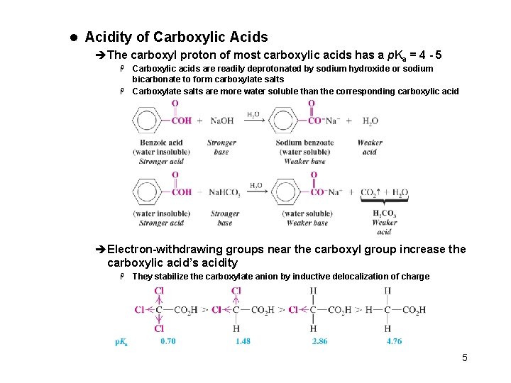l Acidity of Carboxylic Acids èThe carboxyl proton of most carboxylic acids has a