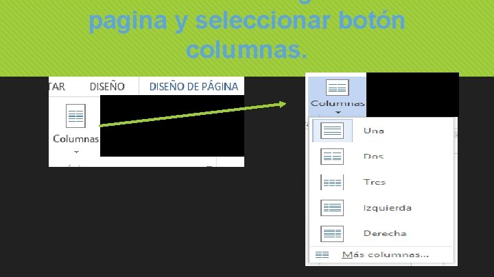 pagina y seleccionar botón columnas. 