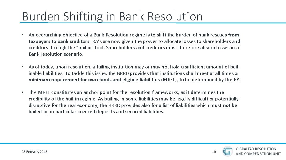 Burden Shifting in Bank Resolution • An overarching objective of a Bank Resolution regime