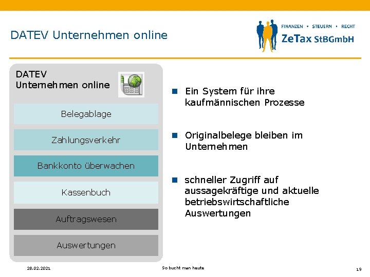 DATEV Unternehmen online n Ein System für ihre kaufmännischen Prozesse Belegablage Zahlungsverkehr n Originalbelege