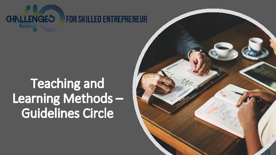 Teaching and Learning Methods – Guidelines Circle 