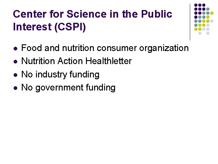 Center for Science in the Public Interest (CSPI) l l Food and nutrition consumer