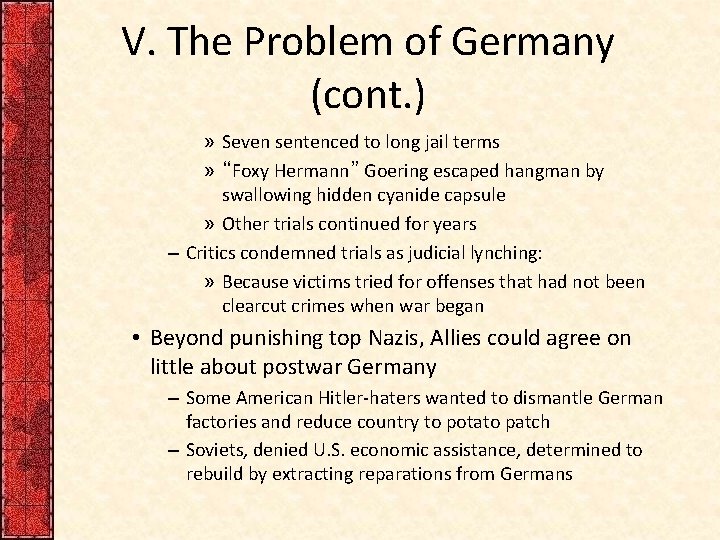 V. The Problem of Germany (cont. ) » Seven sentenced to long jail terms