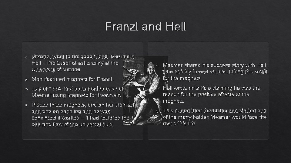 Franzl and Hell Mesmer went to his good friend, Maximillin Hell – Professor of Franzl and Hell Mesmer went to his good friend, Maximillin Hell – Professor of