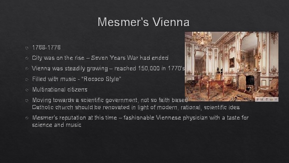 Mesmer's Vienna 1768 -1778 City was on the rise – Seven Years War had Mesmer's Vienna 1768 -1778 City was on the rise – Seven Years War had