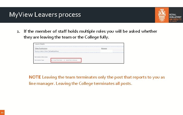 My. View Leavers process 1. If the member of staff holds multiple roles you