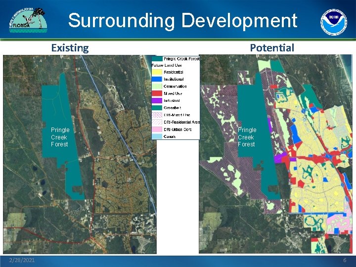 Surrounding Development Existing Pringle Creek Forest 2/28/2021 Potential Pringle Creek Forest 6 
