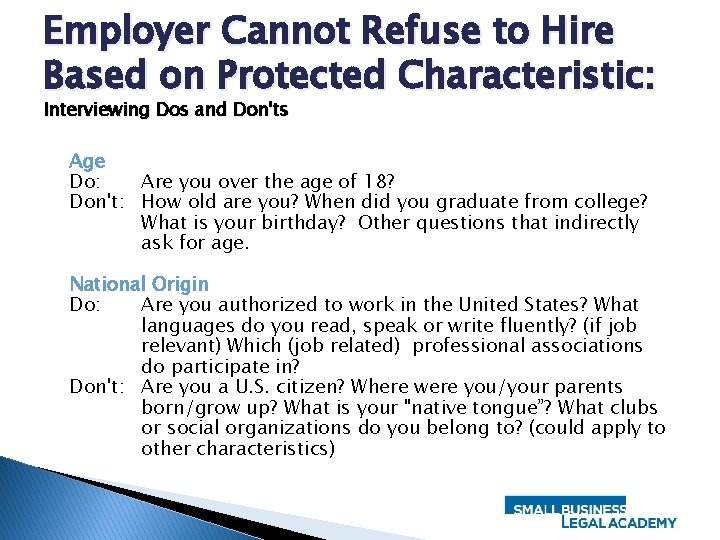 Employer Cannot Refuse to Hire Based on Protected Characteristic: Interviewing Dos and Don'ts Age