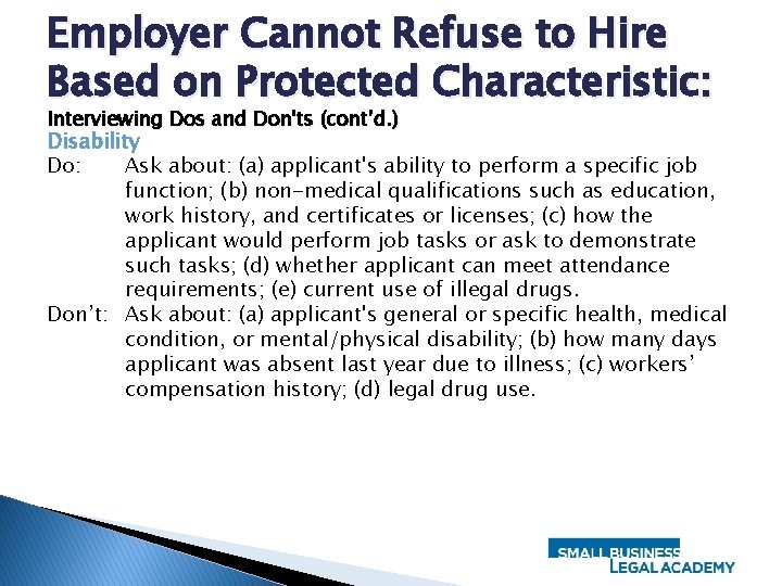 Employer Cannot Refuse to Hire Based on Protected Characteristic: Interviewing Dos and Don'ts (cont’d.