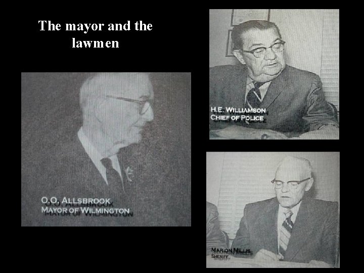 The mayor and the lawmen 