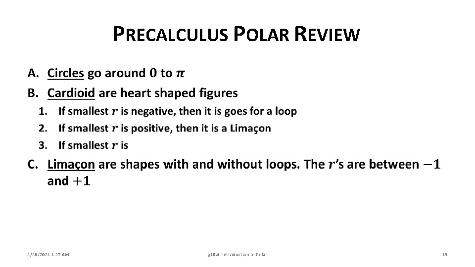 PRECALCULUS POLAR REVIEW 2/28/2021 1: 27 AM § 10. 4: Introduction to Polar 15