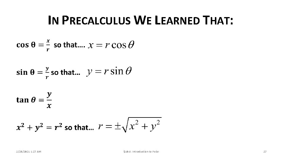 IN PRECALCULUS WE LEARNED THAT: 2/28/2021 1: 27 AM § 10. 4: Introduction to