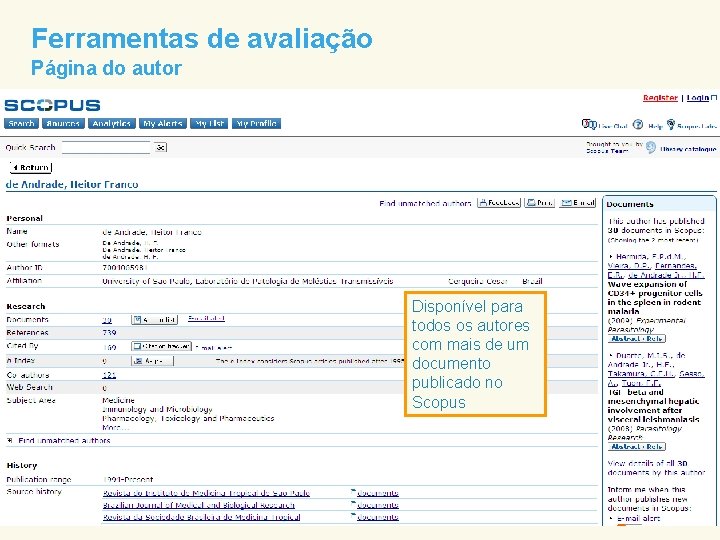 Ferramentas de avaliação Página do autor Disponível para todos os autores com mais de