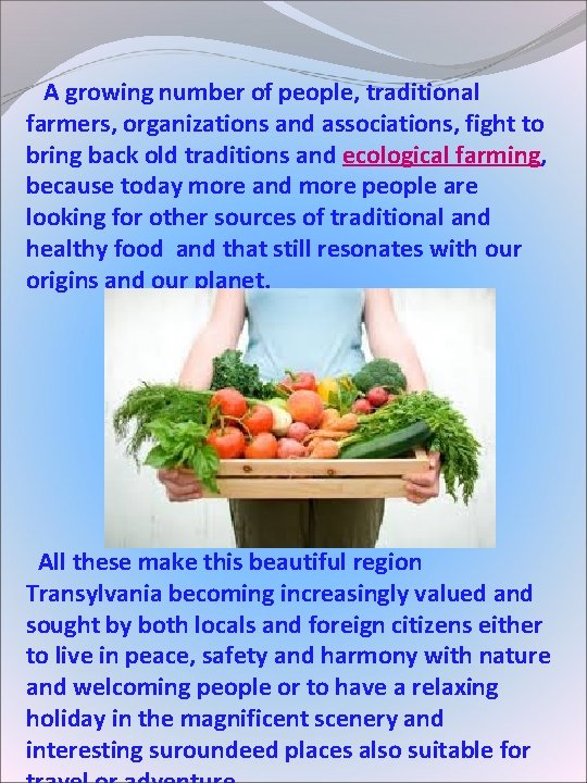 A growing number of people, traditional farmers, organizations and associations, fight to bring A growing number of people, traditional farmers, organizations and associations, fight to bring