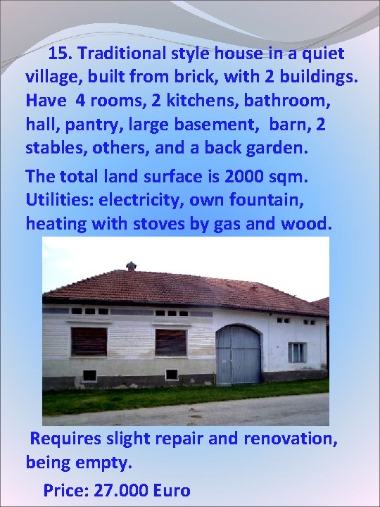 15. Traditional style house in a quiet village, built from brick, with 2 15. Traditional style house in a quiet village, built from brick, with 2