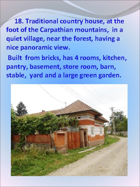 18. Traditional country house, at the foot of the Carpathian mountains, in a 18. Traditional country house, at the foot of the Carpathian mountains, in a