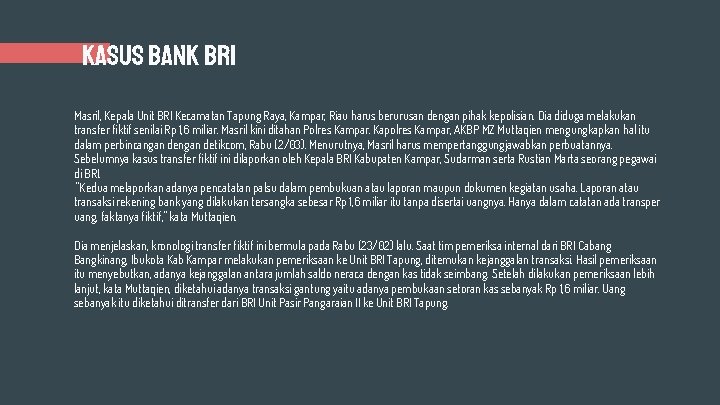 KASUS BANK BRI Masril, Kepala Unit BRI Kecamatan Tapung Raya, Kampar, Riau harus berurusan
