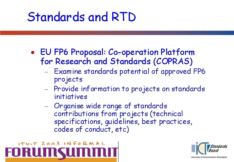 Standards and RTD · EU FP 6 Proposal: Co-operation Platform for Research and Standards