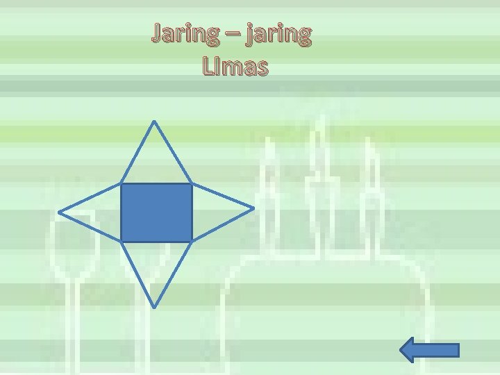 Jaring – jaring LImas 