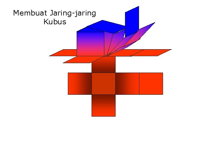 Membuat Jaring-jaring Kubus 