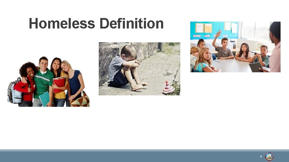 Homeless Definition 4 