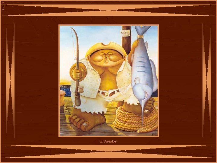 El Pescador 