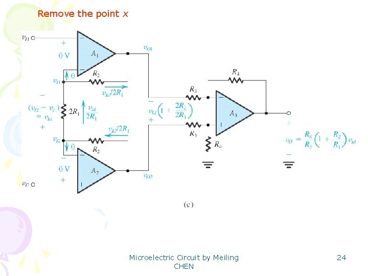 Remove the point x Microelectric Circuit by Meiling CHEN 24 