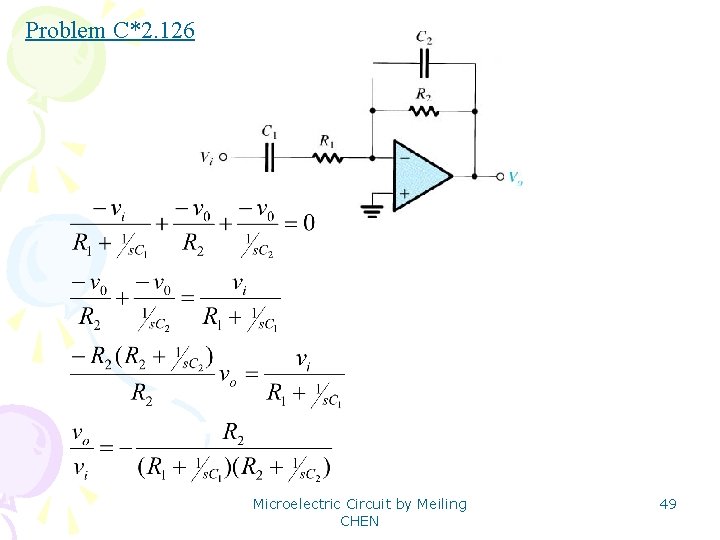 Problem C*2. 126 Microelectric Circuit by Meiling CHEN 49 