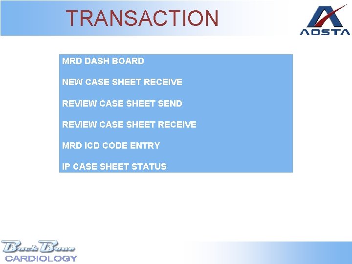 TRANSACTION MRD DASH BOARD NEW CASE SHEET RECEIVE REVIEW CASE SHEET SEND REVIEW CASE