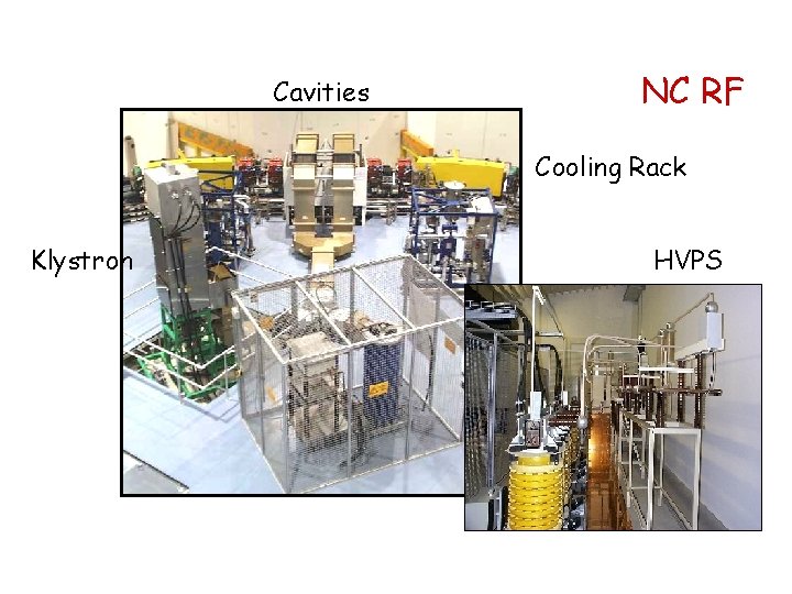 Cavities NC RF Cooling Rack Klystron HVPS RF 24/33 
