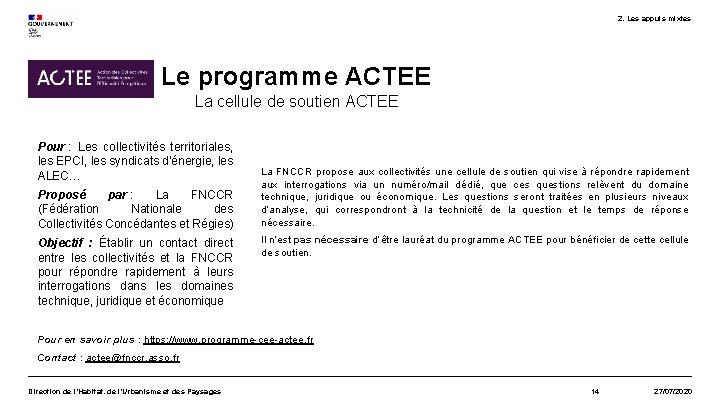 2. Les appuis mixtes Le programme ACTEE La cellule de soutien ACTEE Pour :