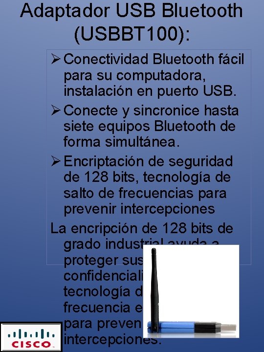 Adaptador USB Bluetooth (USBBT 100): Ø Conectividad Bluetooth fácil para su computadora, instalación en