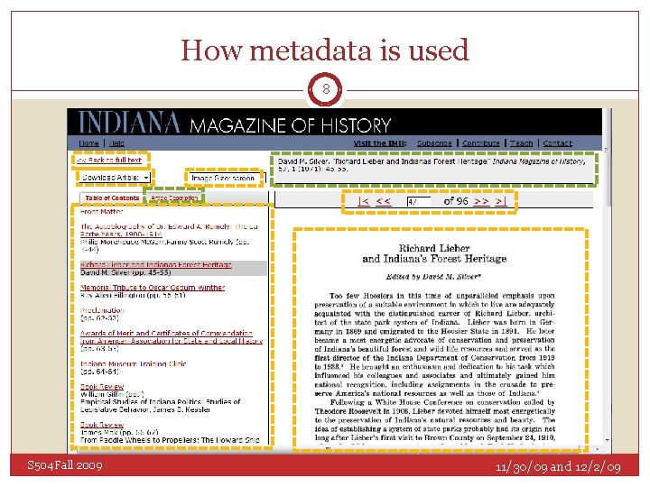 How metadata is used 8 S 504 Fall 2009 11/30/09 and 12/2/09 