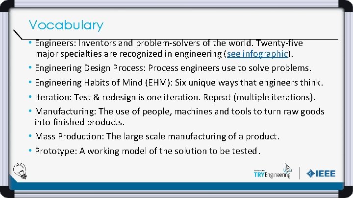 Vocabulary • Engineers: Inventors and problem-solvers of the world. Twenty-five major specialties are recognized