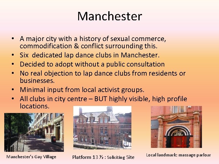 Manchester • A major city with a history of sexual commerce, commodification & conflict
