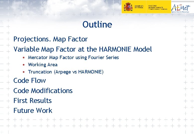Outline Projections. Map Factor Variable Map Factor at the HARMONIE Model • Mercator Map