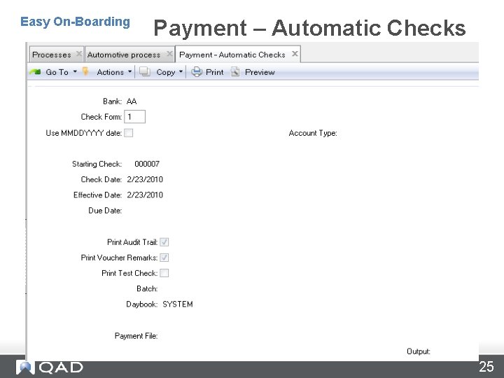Payment Automatic Cheques – 28. 9. 9 Easy On-Boarding Payment – Automatic Checks 25