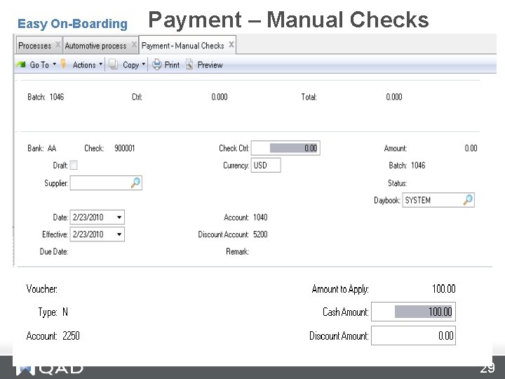 Payment Manual Cheques – 28. 9. 10 Payment – Manual Checks Easy On-Boarding 29