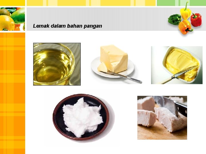 Lemak dalam bahan pangan 