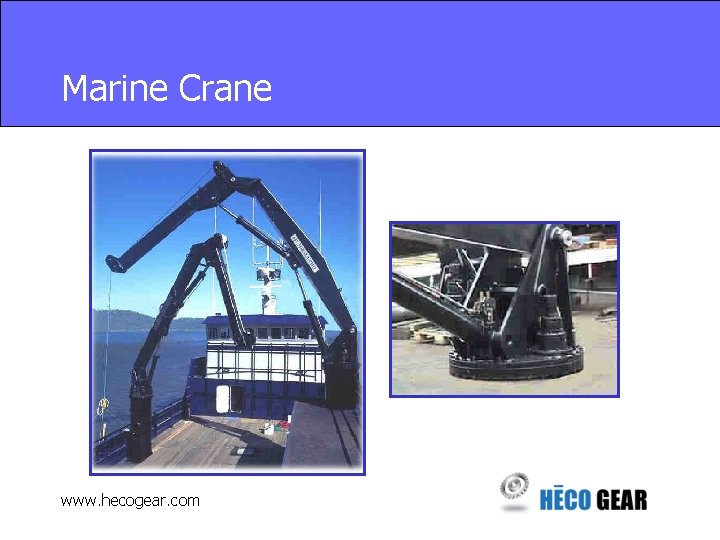 Marine Crane www. hecogear. com 