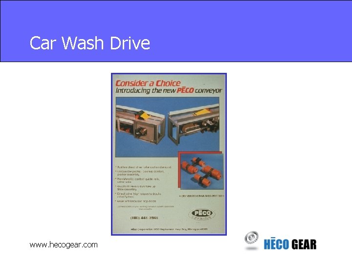 Car Wash Drive www. hecogear. com 