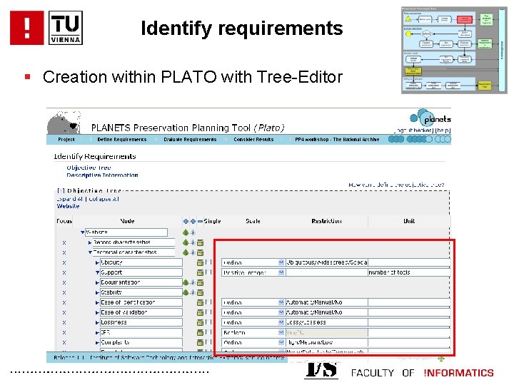 Identify requirements § Creation within PLATO with Tree-Editor . . . 