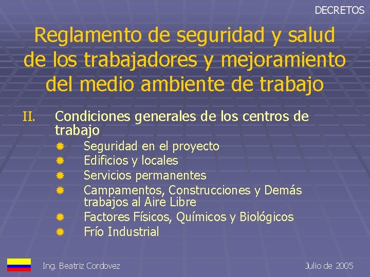 DECRETOS Reglamento de seguridad y salud de los trabajadores y mejoramiento del medio ambiente