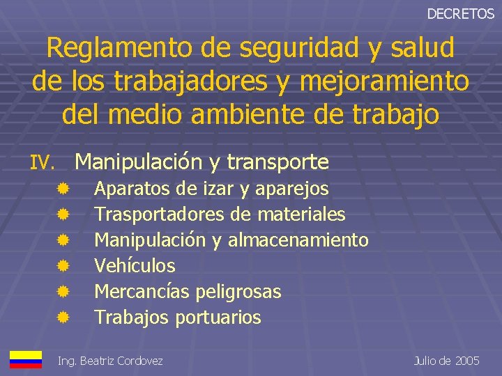 DECRETOS Reglamento de seguridad y salud de los trabajadores y mejoramiento del medio ambiente