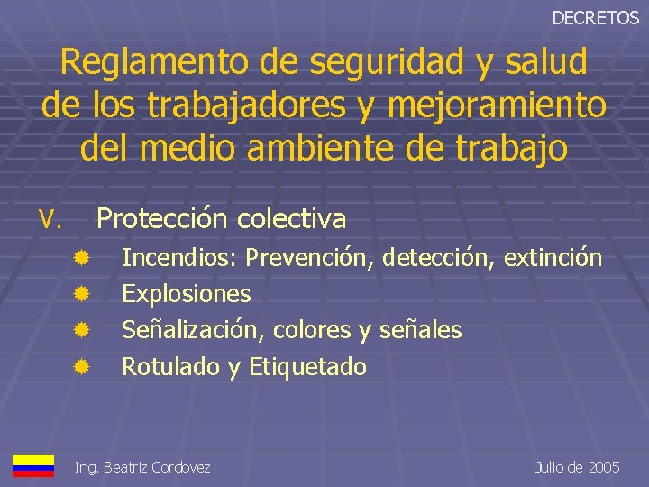 DECRETOS Reglamento de seguridad y salud de los trabajadores y mejoramiento del medio ambiente