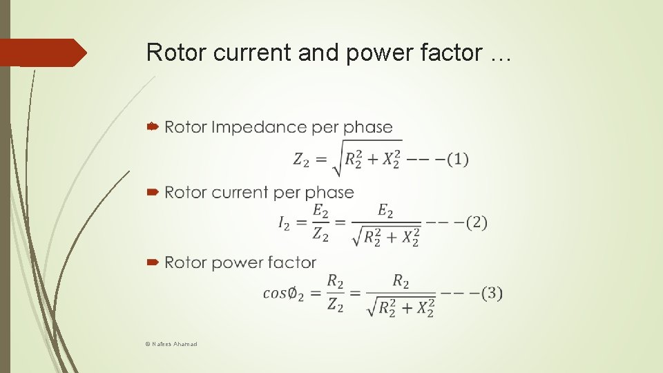 Rotor current and power factor … © Nafees Ahamad 