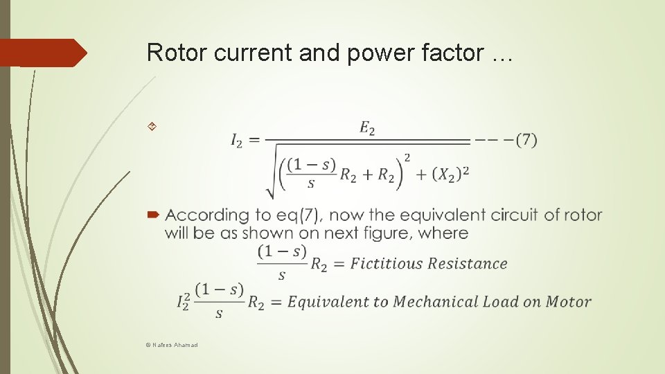 Rotor current and power factor … © Nafees Ahamad 